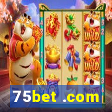 75bet .com